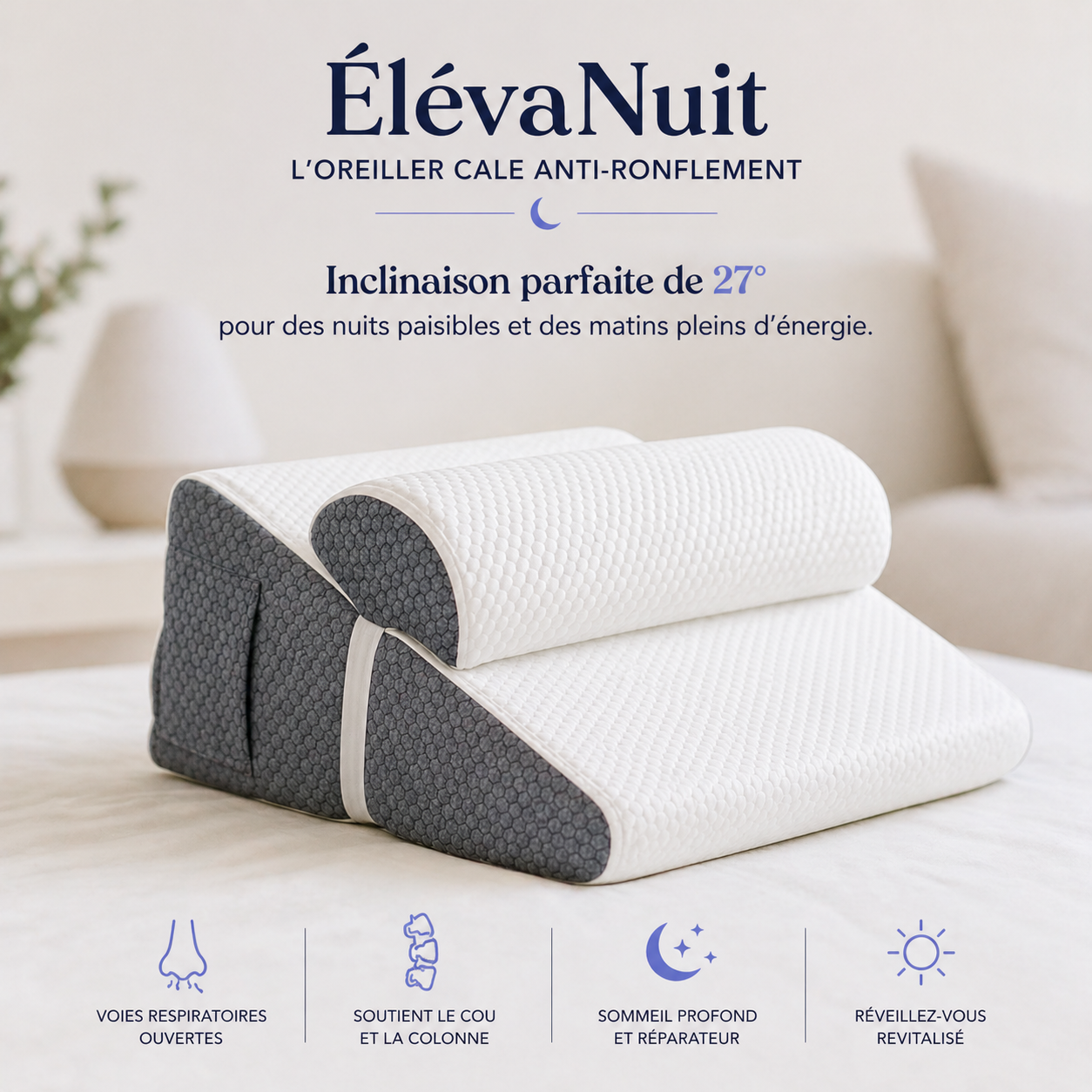 ÉlévaNuit™ — L’inclinaison idéale pour mieux dormir.